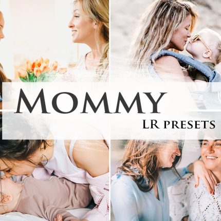 Lightroom preset, Mother’s Day gift, Mommy set